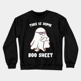 This is Some Boo sheet funny Ghost Crewneck Sweatshirt